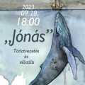 ”Jónás” tárlatvezetés és előadás