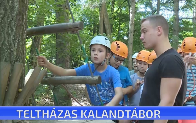 Teltházas a héten rendezett Kalandtábor Cegléden