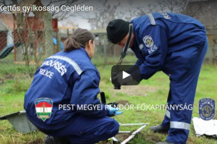 Videó a ceglédi kettős gyilkosság helyszíneléséről